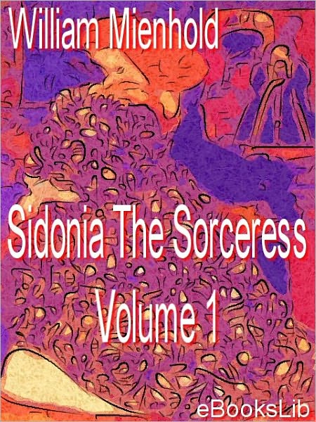 Sidonia The Sorceress Volume 1