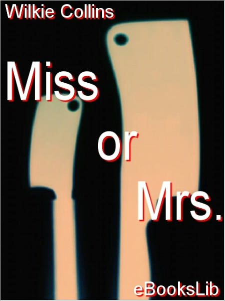 Miss or Mrs.?