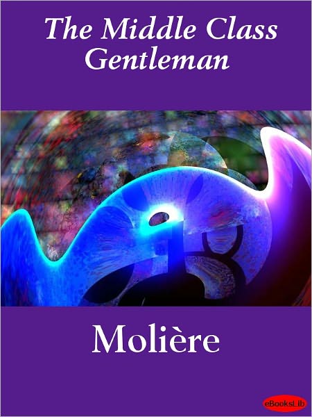 The Middle Class Gentleman