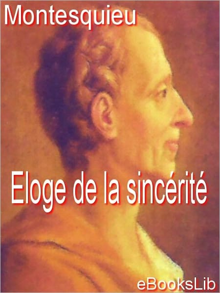 Eloge de la sincérité
