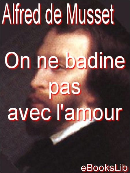 On ne badine pas avec l'amour