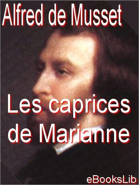 Les caprices de Marianne