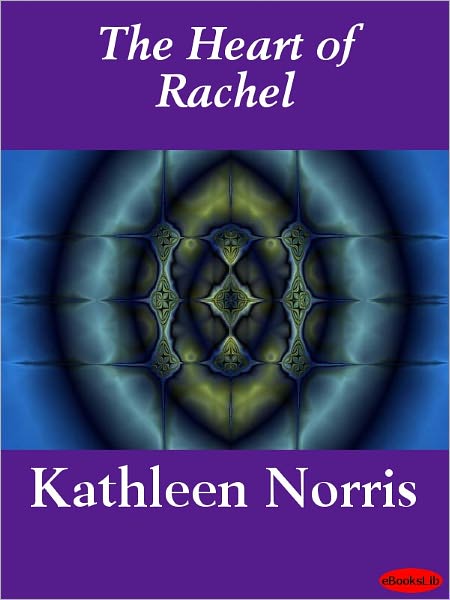 The Heart of Rachel