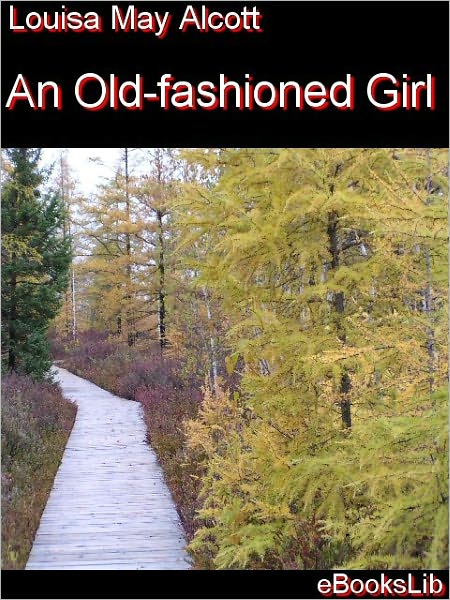 An Old-Fashioned Girl