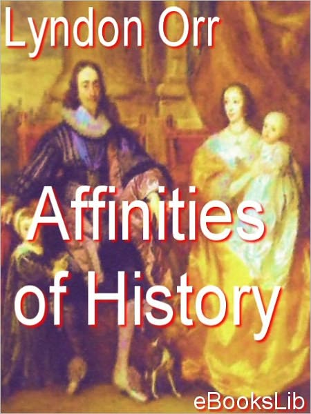 Famous Affinities of History