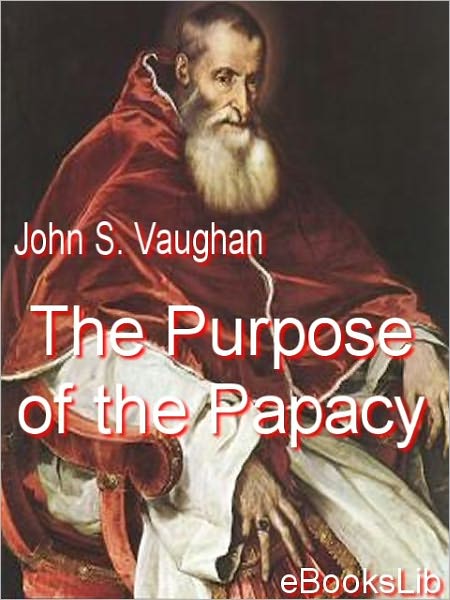 Purpose of the Papacy