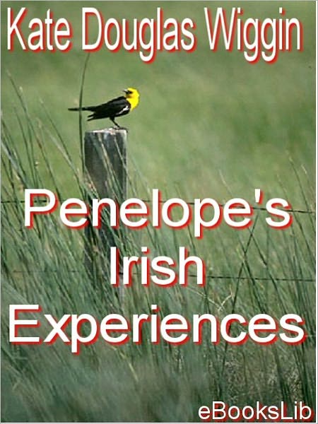 Penelope's Irish Experiences