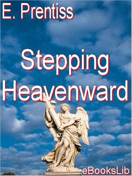 Stepping Heavenward