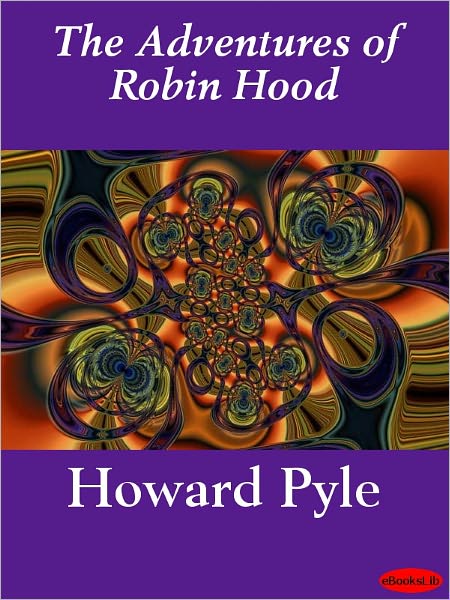 The Merry Adventures of Robin Hood