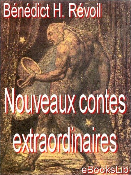 Nouveaux contes extraordinaires