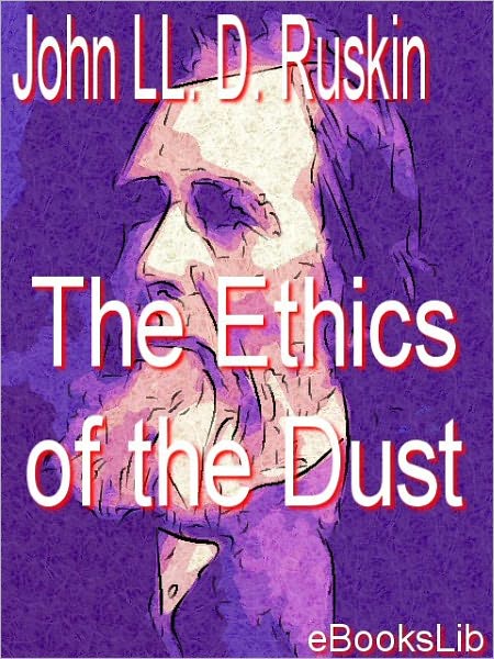 The Ethics of the Dust