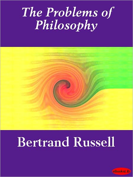 The Problems of Philosophy