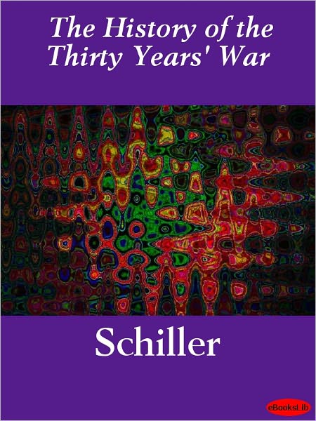 The History of the Thirty Years' War