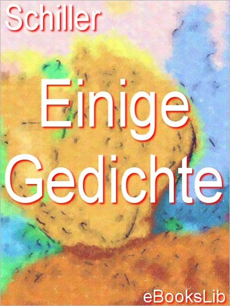 Einige Gedichte