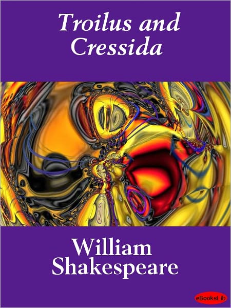 Troilus and Cressida