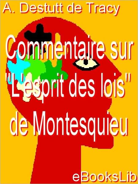 Commentaire sur "L'esprit des lois" de Montesquieu