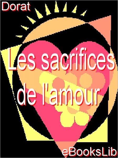 Les sacrifices de l'amour