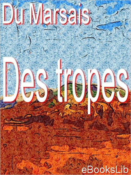 Des tropes