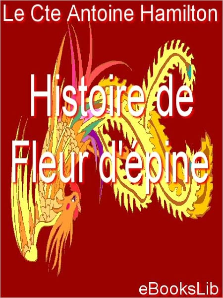 Histoire De Fleur D'Epine, Conte (1730)