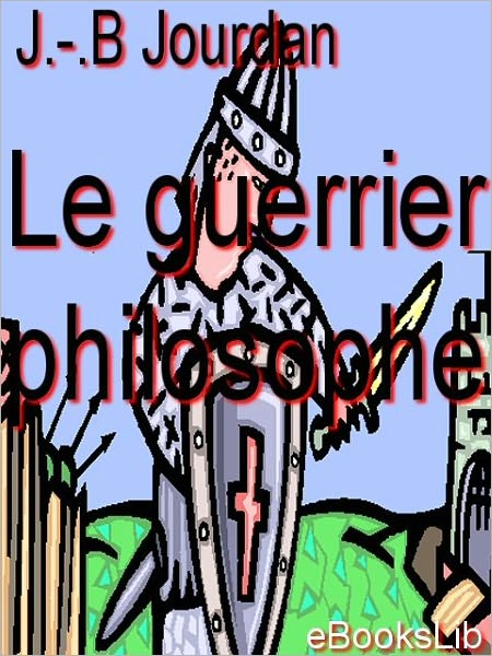 Le guerrier philosophe