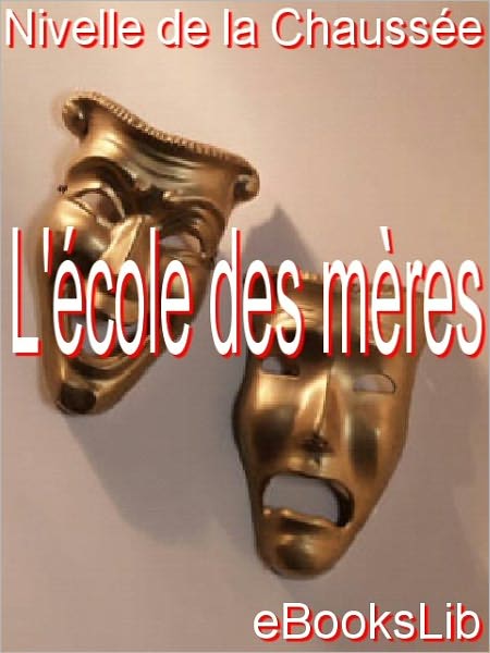 L' école des mères