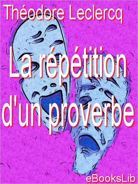 La répétition d'un proverbe