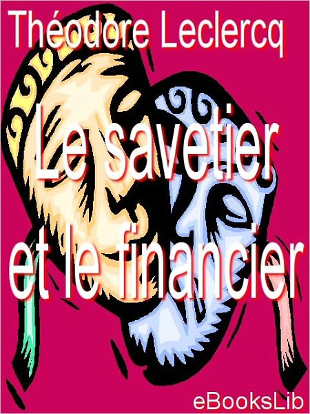 Le savetier et le financier