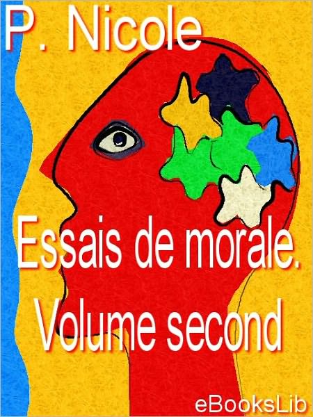 Essais de morale. Volume second
