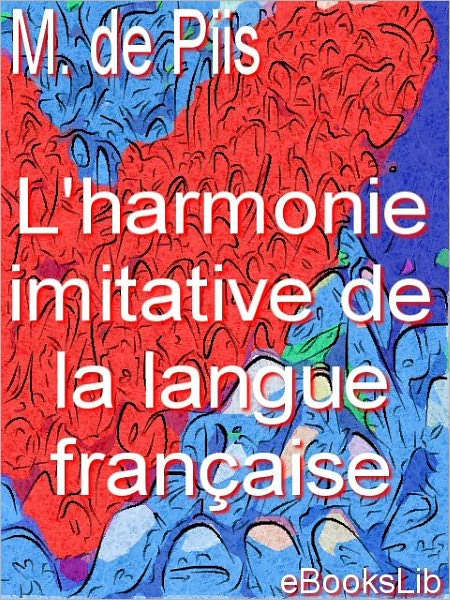 L' harmonie imitative de la langue française