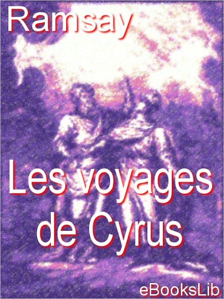 Les voyages de Cyrus