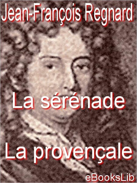La serenade, La provencale