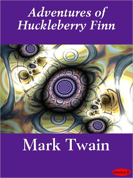 Adventures of Huckleberry Finn