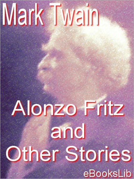Alonzo Fritz and Other Stories