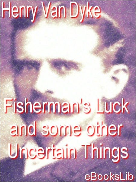 Fisherman's Luck and some other Uncertain Things