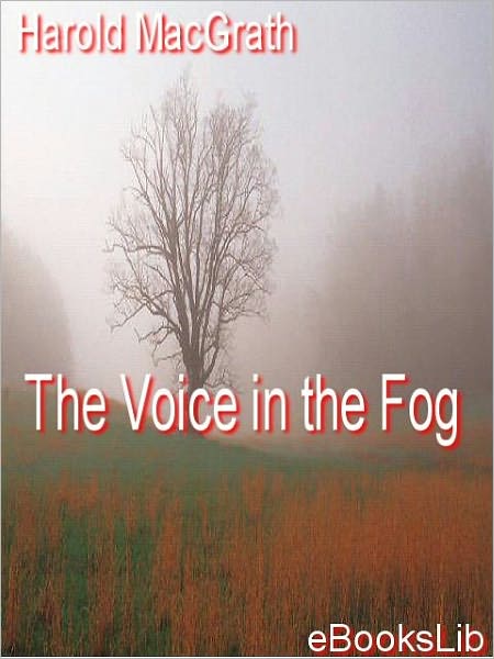 The Voice in the Fog
