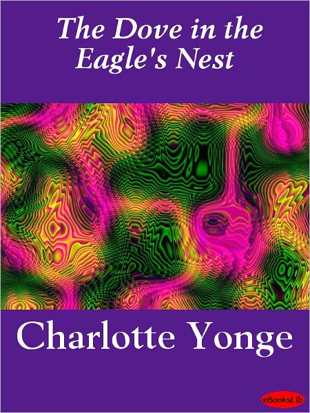 The Dove in the Eagle's Nest