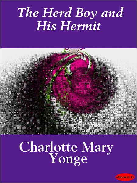 The Herd Boy and His Hermit