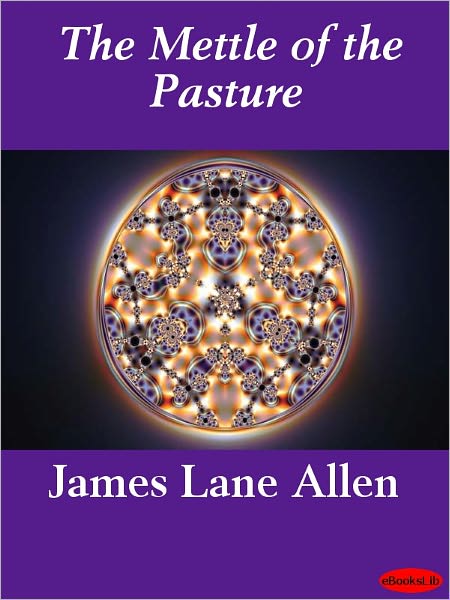 The Mettle of the Pasture