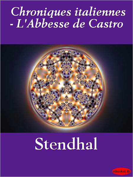 Chroniques italiennes - L'Abbesse de Castro
