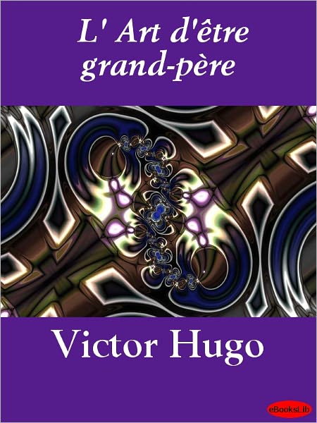 L' Art d'être grand-père