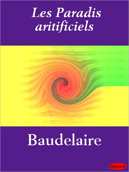 Les Paradis aritificiels