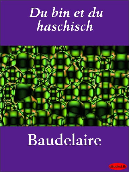 Du bin et du haschisch