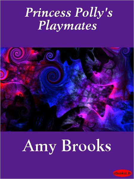 Princess Polly's Playmates