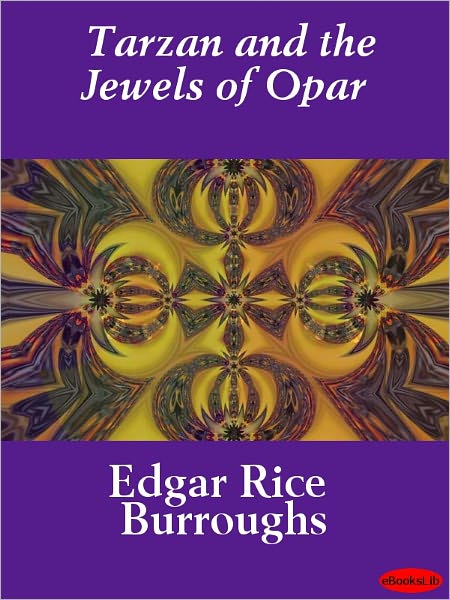 Tarzan and the Jewels of Opar