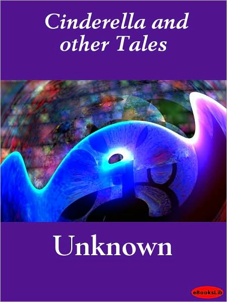 Cinderella and other Tales