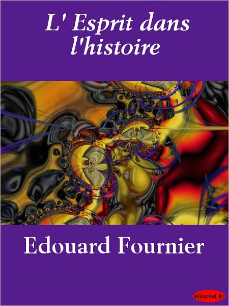 L' Esprit dans l'histoire