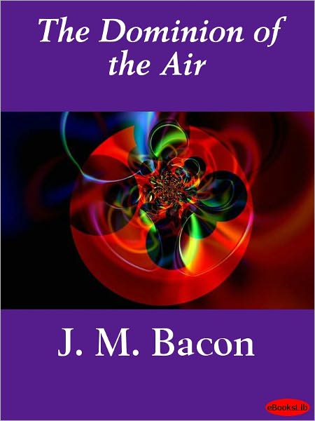 The Dominion of the Air