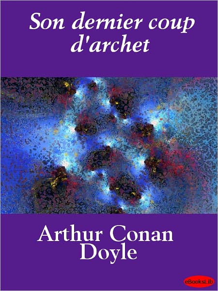 Son dernier coup d'archet (His Last Bow)