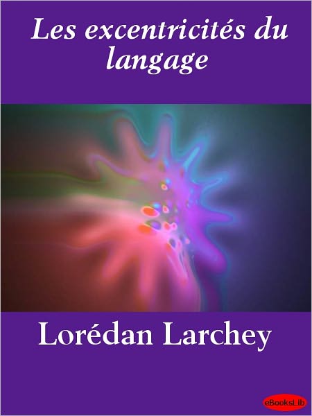 Les excentricités du langage