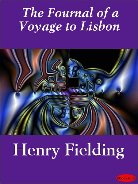The Fournal of a Voyage to Lisbon